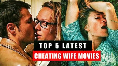 Best Cheating Wife Movies Wife Affair Movies Wife Cheating YouTube