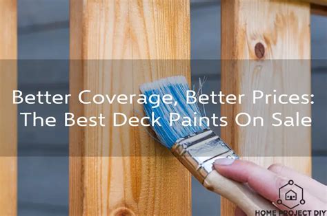 The Best Deck Paint On Sale: Better Coverage, Better Prices – Home ...