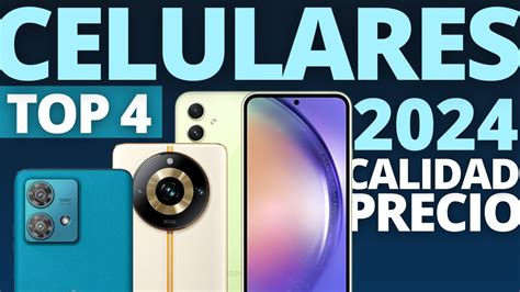 Top 4 Mejores Celulares 2024 Gama Media Alta Calidad Precio 🔥 Youtube