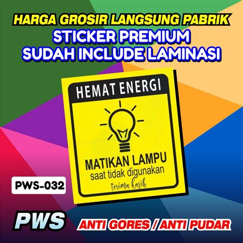 Jual Sticker Hemat Energi Matikan Lampu Saat Tidak Digunakan Stiker