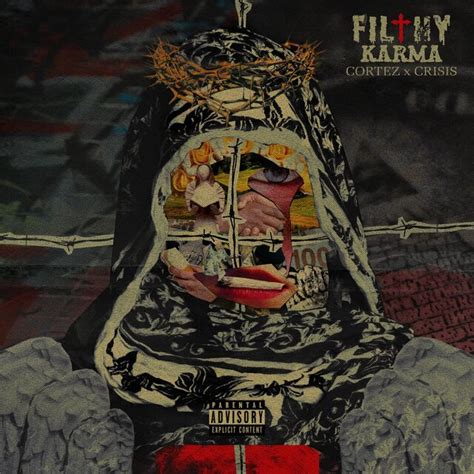 Cortez X Crisis Deliver Filthy Karma Album Ft 38 Spesh Flee Lord