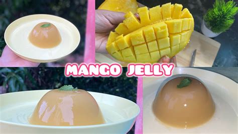 Mango Jelly Delight Sweet Mango Dessert Agar Agar Mango Jelly🥭 ️🥰 Youtube