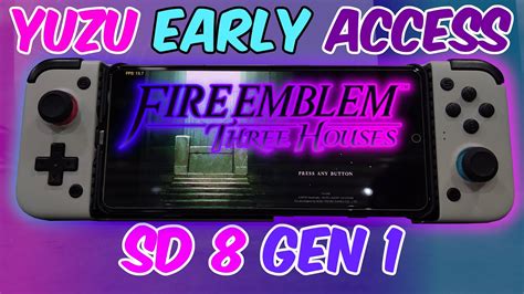 Yuzu Emulator Android Fire Emblem Three Houses Snapdragon Gen