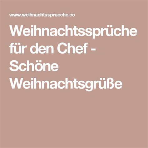 Weihnachtssprüche für den Chef 27 freundliche Grüsse Sprüche chef