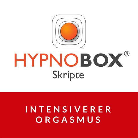 Intensiverer Orgasmus Hypnobox