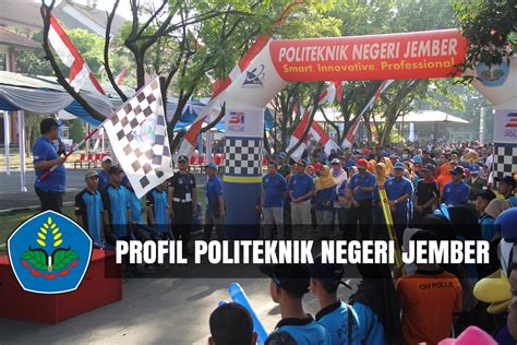 √ Profil Politeknik Negeri Jember Polije Jatim