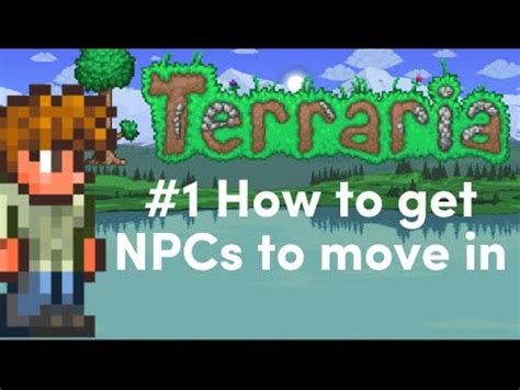 Terraria Tutorial How To Get Npcs To Move In Youtube