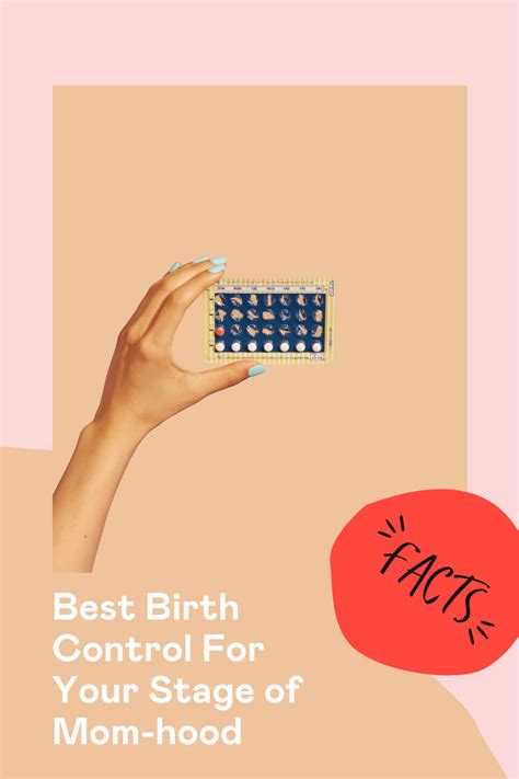 Best Birth Control For Your Stage Of Mom Hood Birth Control Birth