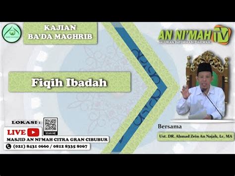 Kajian Ba Da Maghrib Ust Ahmad Zein An Najah YouTube