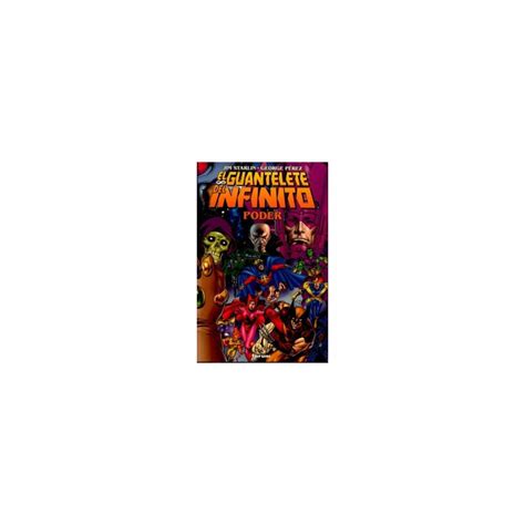 El Guantelete Del Infinito Tomo Poder Por Jim Starlin Y George Perez