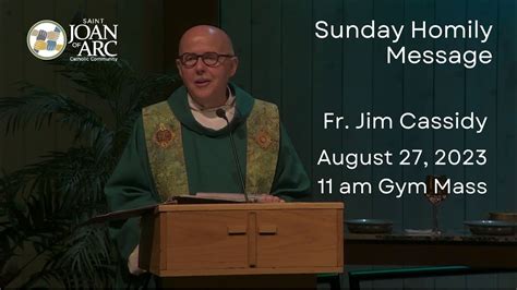 Fr Jim Cassidys August 27th Homily Youtube