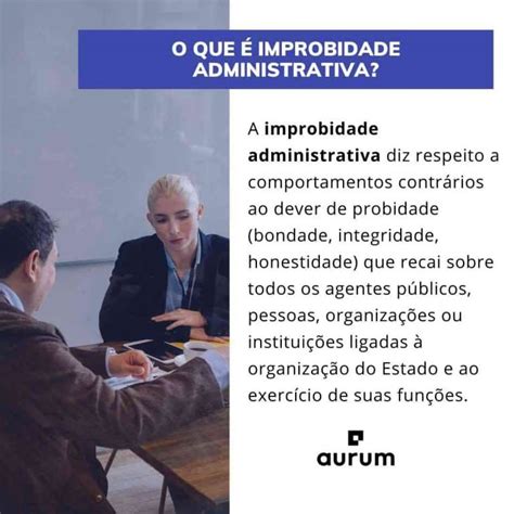 Improbidade administrativa o que é e o que diz a lei