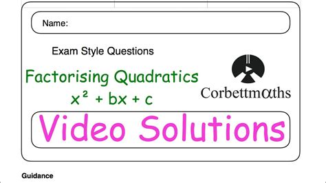 Factorising Quadratics Answers Corbettmaths Youtube