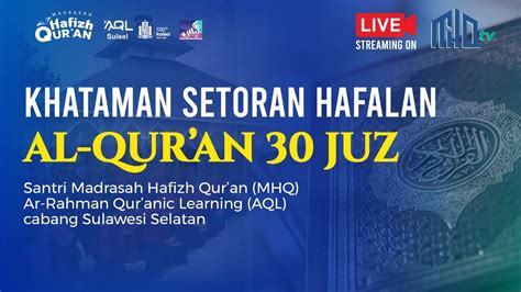 Khataman Setoran Hafalan Al Quran Juz Youtube