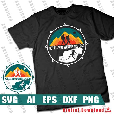 Not All Who Wander Are Lost Svg Adventure Svg Camping Svg Travel Svg Explore Svg Hiking Svg