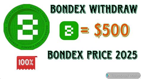 1 Bondex 500 Bondex Token Price Prediction 2025 Bondex App