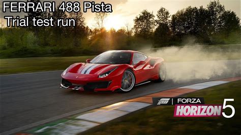 Ferrari 488 PISTA Trial Run Forza Horizon 5 Gameplay YouTube