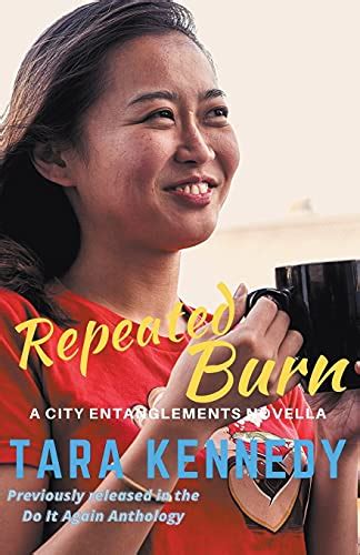 Repeated Burn By Tara Kennedy Goodreads