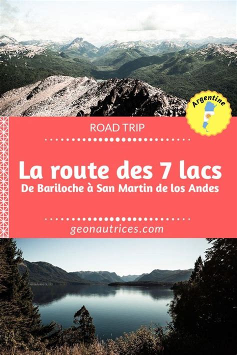 La Mythique Route Des 7 Lacs En Argentine Vous Fait Voir Des Paysages