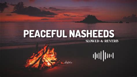 Peaceful Nasheeds By Muhammad Al Muqit Humood Alkhuder Nasheed