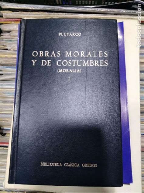 Plutarco Obras Morales Y De Costumbres Moralia Vendido En Venta