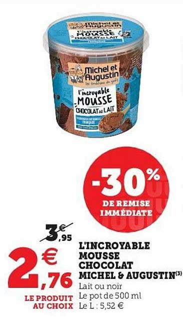 Promo L Incroyable Mousse Chocolat Michel Augustin Chez Hyper U