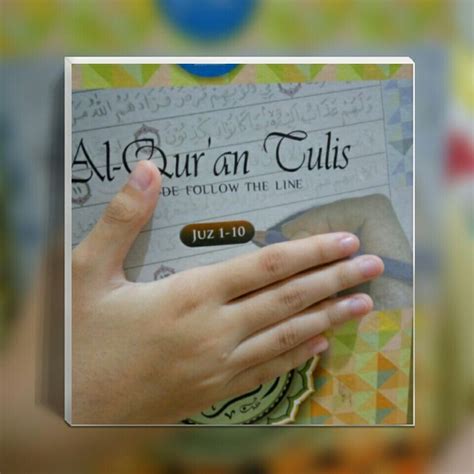 Al Quran Tulis Metode Follow The Line Menulis Pasti Membaca Tulisan