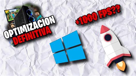 OPTIMIZACION DEFINITIVA Para MINECRFAT Windows 10 1000 FPS YouTube