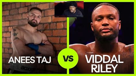 Viddal Riley Vs Anees Taj Live Fight Commentary Youtube