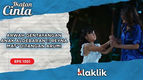 IKATAN CINTA HARI INI ARUMI MEMBUNUH REYNA RASA PENYESALAN