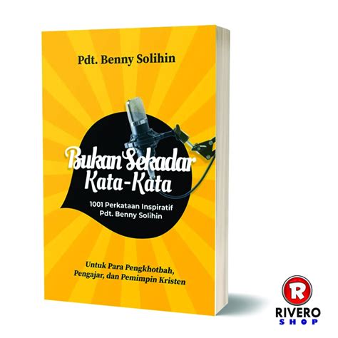 Jual Bukan Sekadar Kata Kata 1001 Perkataan Inspiratif Pdt Benny