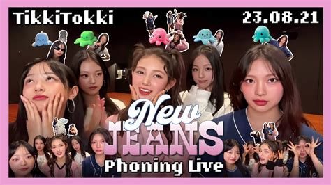 ENG SUB NewJeans Phoning Live 23 08 21 A Chaotic Live 3 YouTube