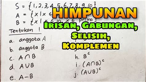 Irisan Gabungan Selisih Dan Komplemen Pada Himpunan YouTube