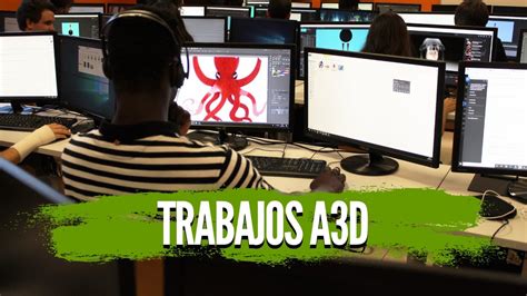 Trabajos Ciclo Superior Animación 3D Juegos y Entornos Interactivos