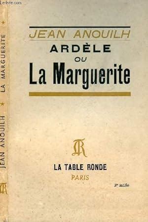 Ardele Ou La Marguerite Von Anouilh Jean Bon Couverture Souple