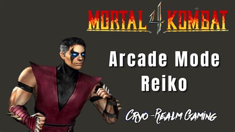 Mortal Kombat 4 For N64 Arcade Mode Reiko Youtube