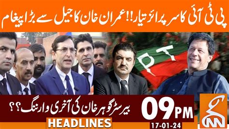 Pti Big Surprise Ready Imran Khan Big Statement News Headlines 09 Pm 17 Jan 2024