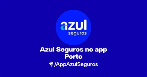 Azul Seguros No App Porto Linktree