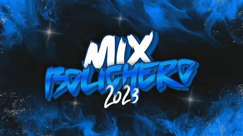 MIX BOLICHERO 2023 ENGANCHADO FIESTERO FEBRERO Daka Deejay YouTube