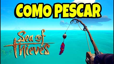 Como Pescar En Sea Of Thieves Gameplay Espa Ol Xbox One X