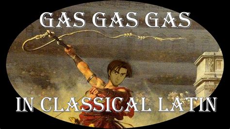 Gas Gas Gas In Classical Latin Eurobeat Or Romabeat Bardcore