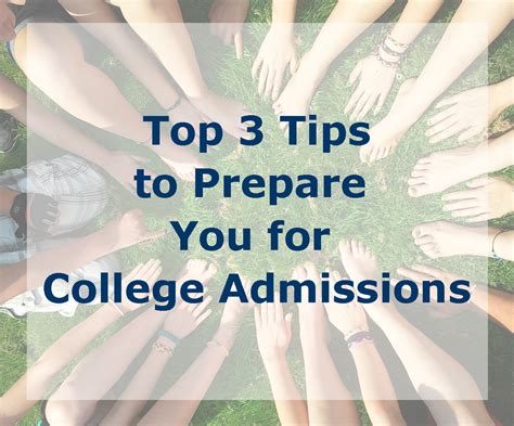 Top 3 Tips To Help You Start To Prepare For College Admissions