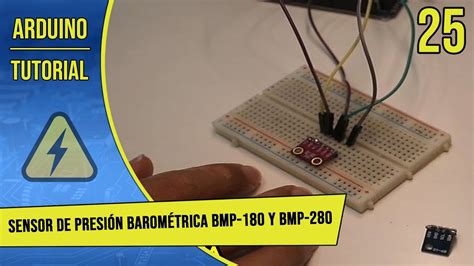 Tutorial De Arduino En Español Parte 25 Sensor De Presión Barométrica Bmp 180 Y Bmp 280