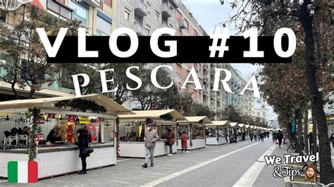 Vlog Recorriendo Pescara Shopping Youtube