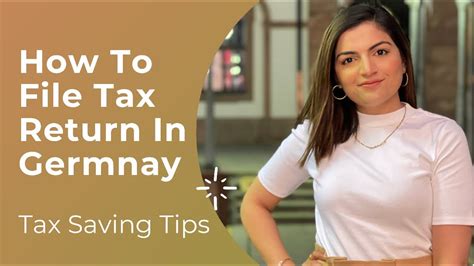 How To File Tax Return In Germany Taxes In Germany Tax Saving Tips