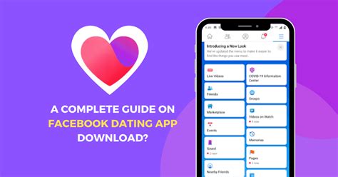 The Facebook Dating App Download 💖 A Complete Guide To Fb Dating App Download 2024