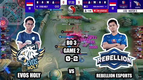 HIGHLIGHT EVOS HOLY VS REBELLION ESPORTS BO 3 GAME 2 SNAPDRAGON MOBILE