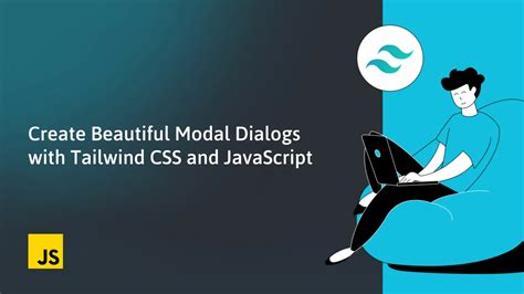 Create Beautiful Modal Dialogs With Tailwind Css And Javascript