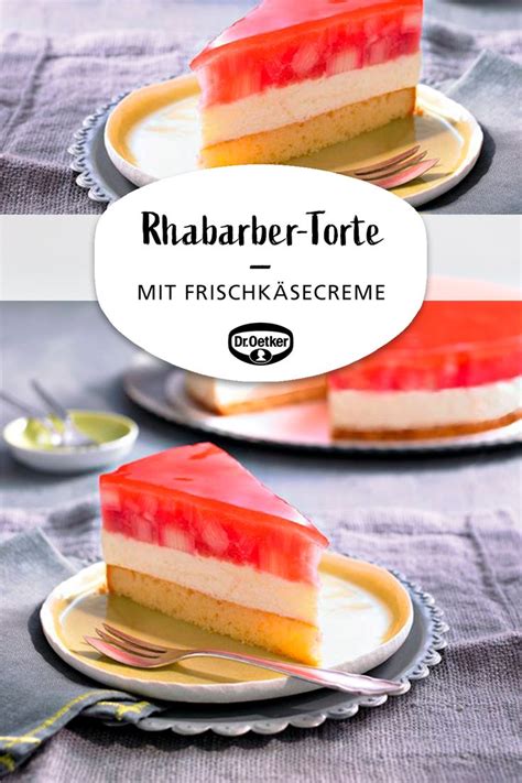 Rhabarber Frischkäse Torte Rezept Dr Oetker Rezept Kuchen und