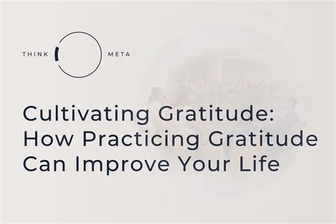 The Benefits Of Cultivating Gratitude For Personal Growth